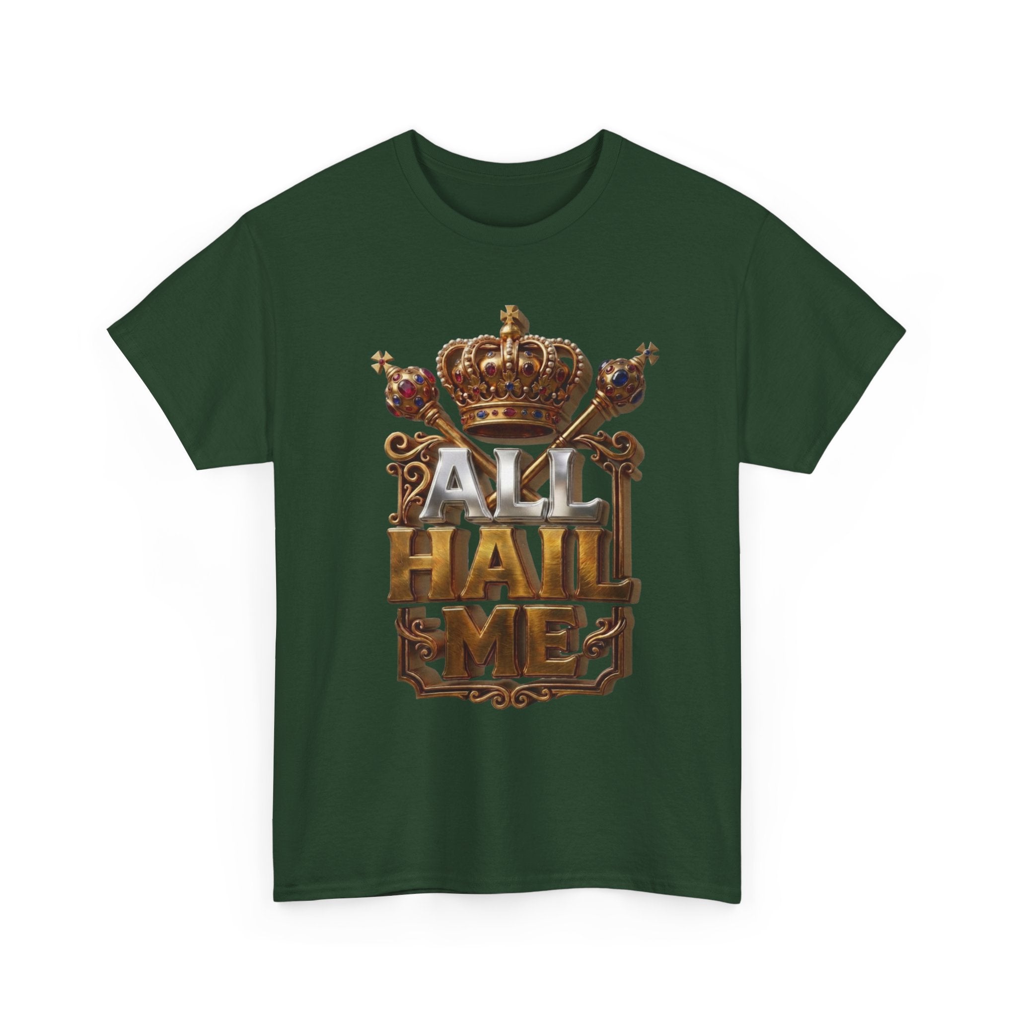 All Hail Me — Crown Graphic Tee | 100% Cotton
