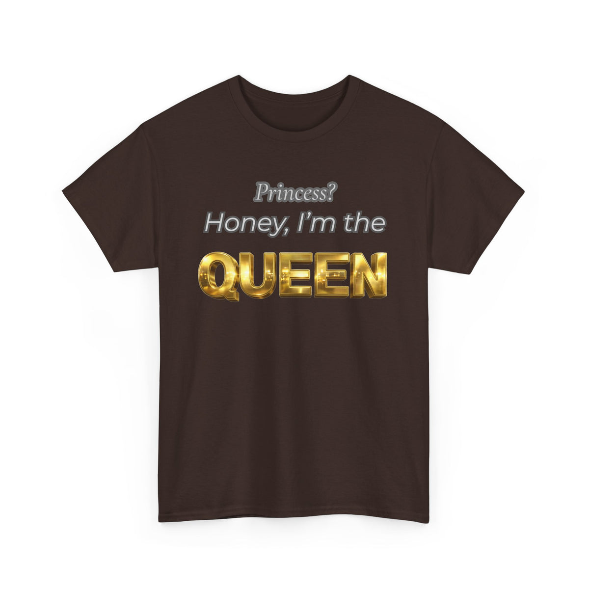 Princess Honey, I'm the Queen — Gold 3D Crown Graphic Tee | 100% Cotton, S–5XL