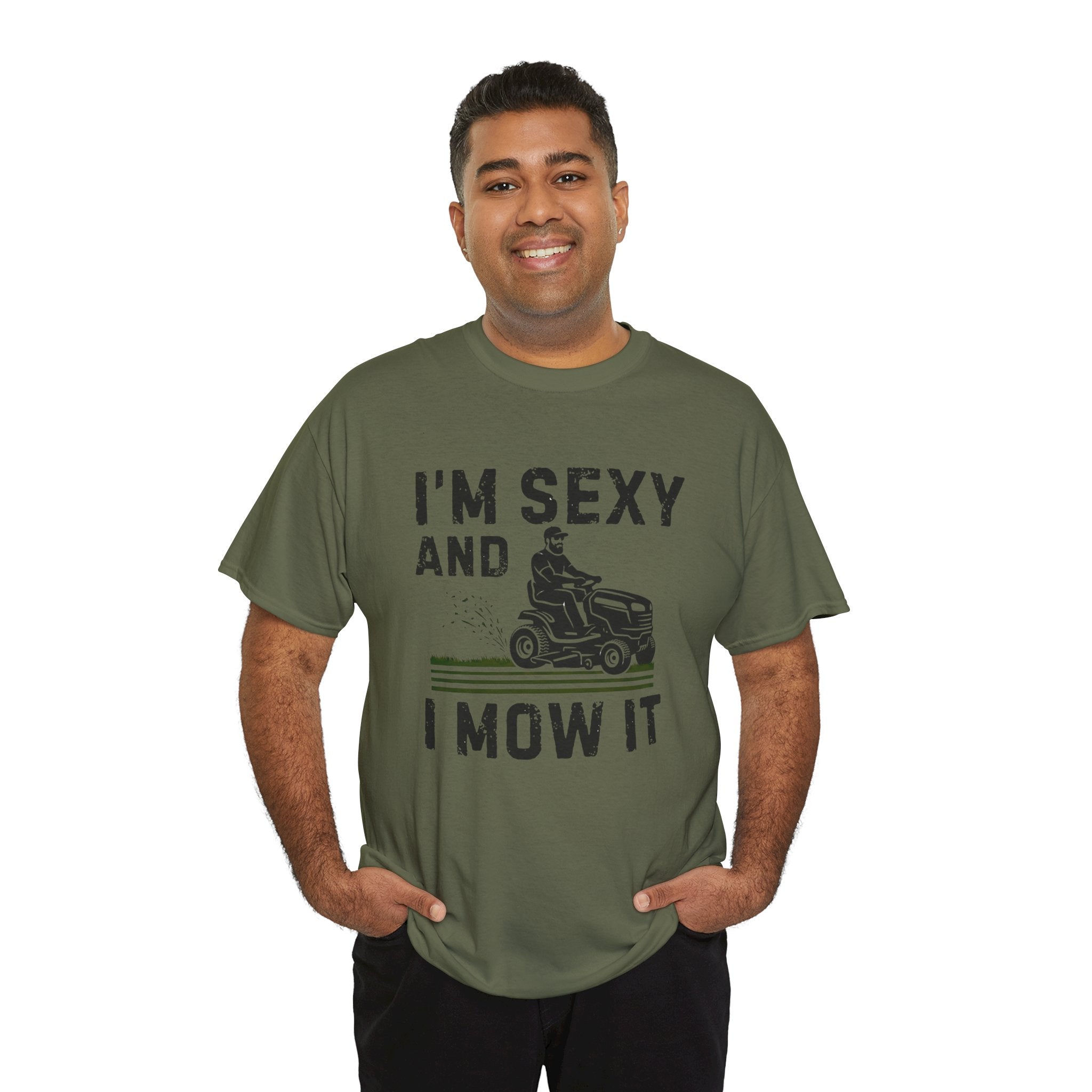 Funny 'I'm Sexy and I Mow It' Lawn Mower T-Shirt