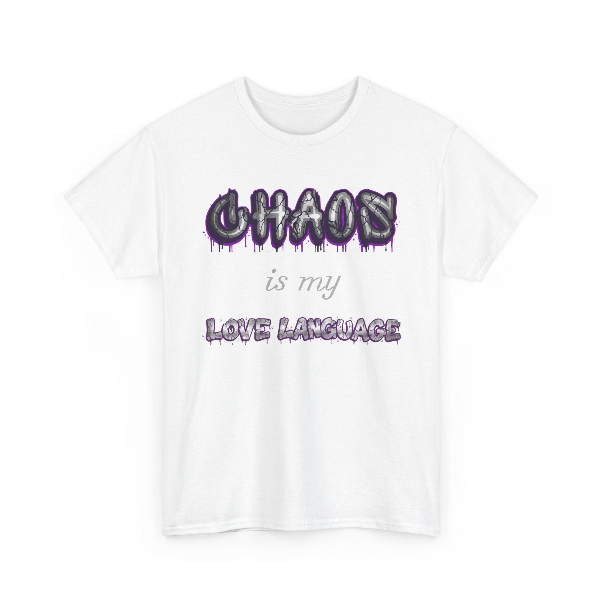 Chaos Is My Love Language — Graffiti Graphic Tee | 100% Cotton