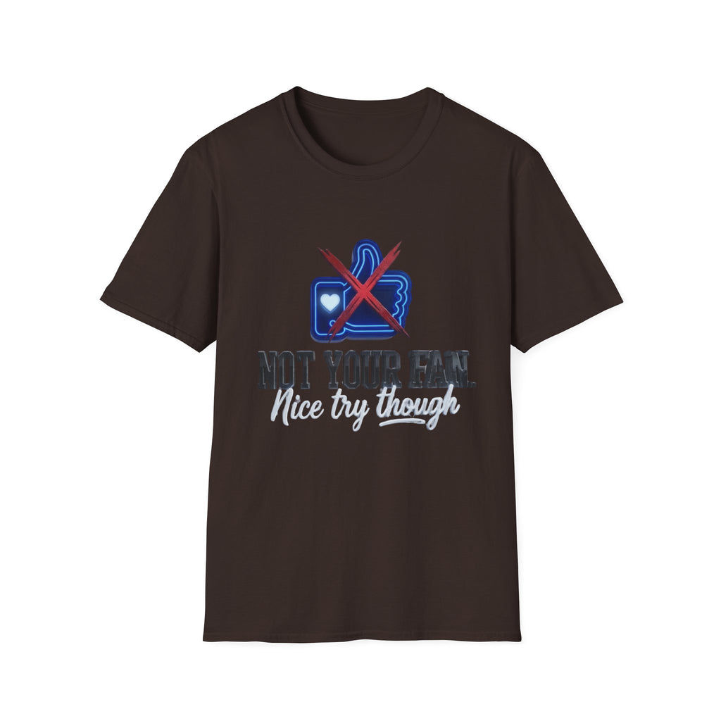 Not Your Fan T-Shirt | Anti-Social Thumbs Down Graphic Tee