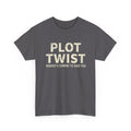 Plot Twist Tee — "Nobody's Coming to Save You" Graphic T-Shirt