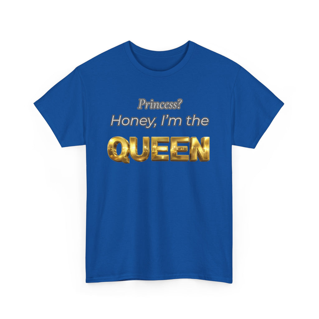 Princess Honey, I'm the Queen — Gold 3D Crown Graphic Tee | 100% Cotton, S–5XL