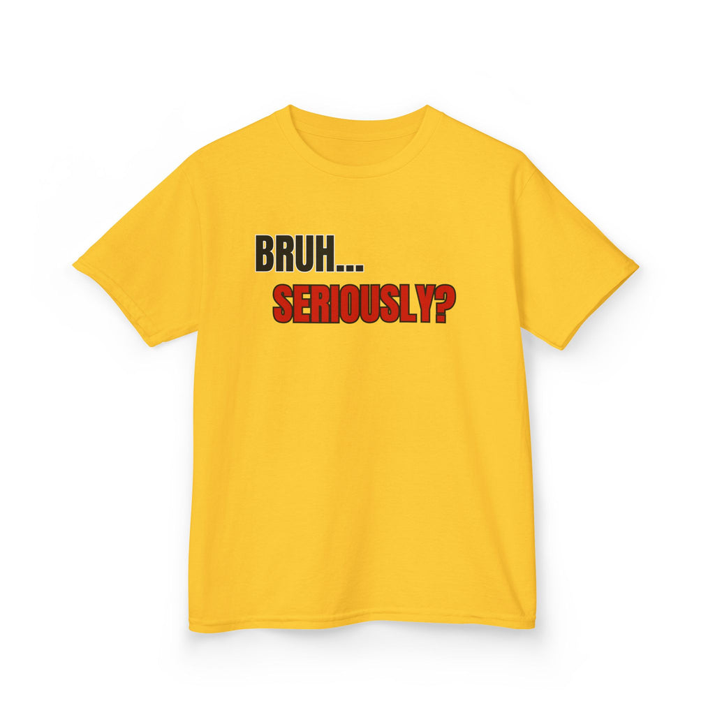 Kids 'Bruh... Seriously?' Graphic Tee - Funny Youth T-Shirt