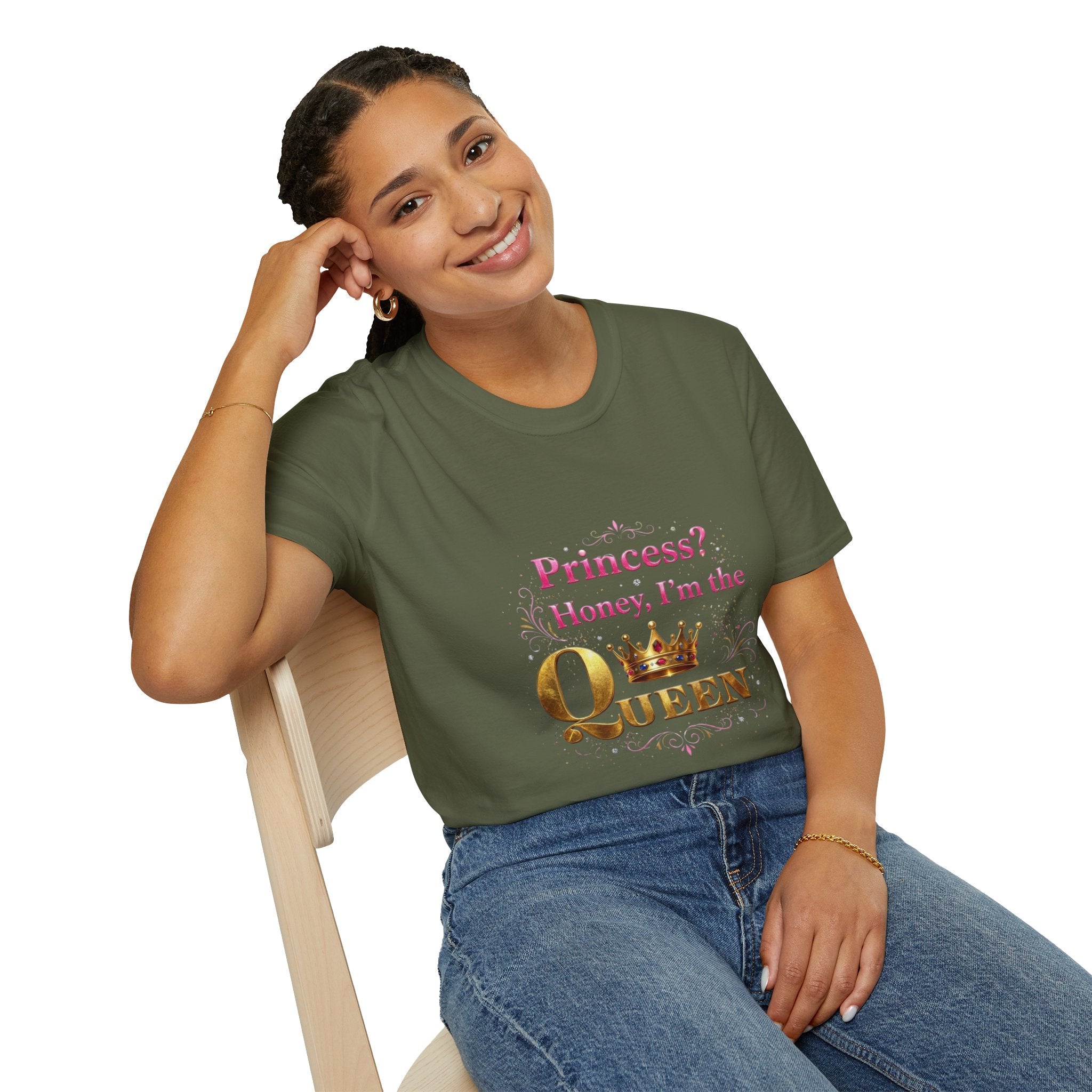 Princess? Honey I'm the Queen T-Shirt | Crown Typography Tee
