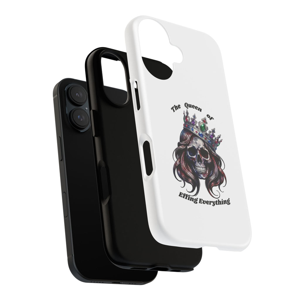 Skull Crown Phone Case — "The Queen of Effing Everything" Protective iPhone Cover