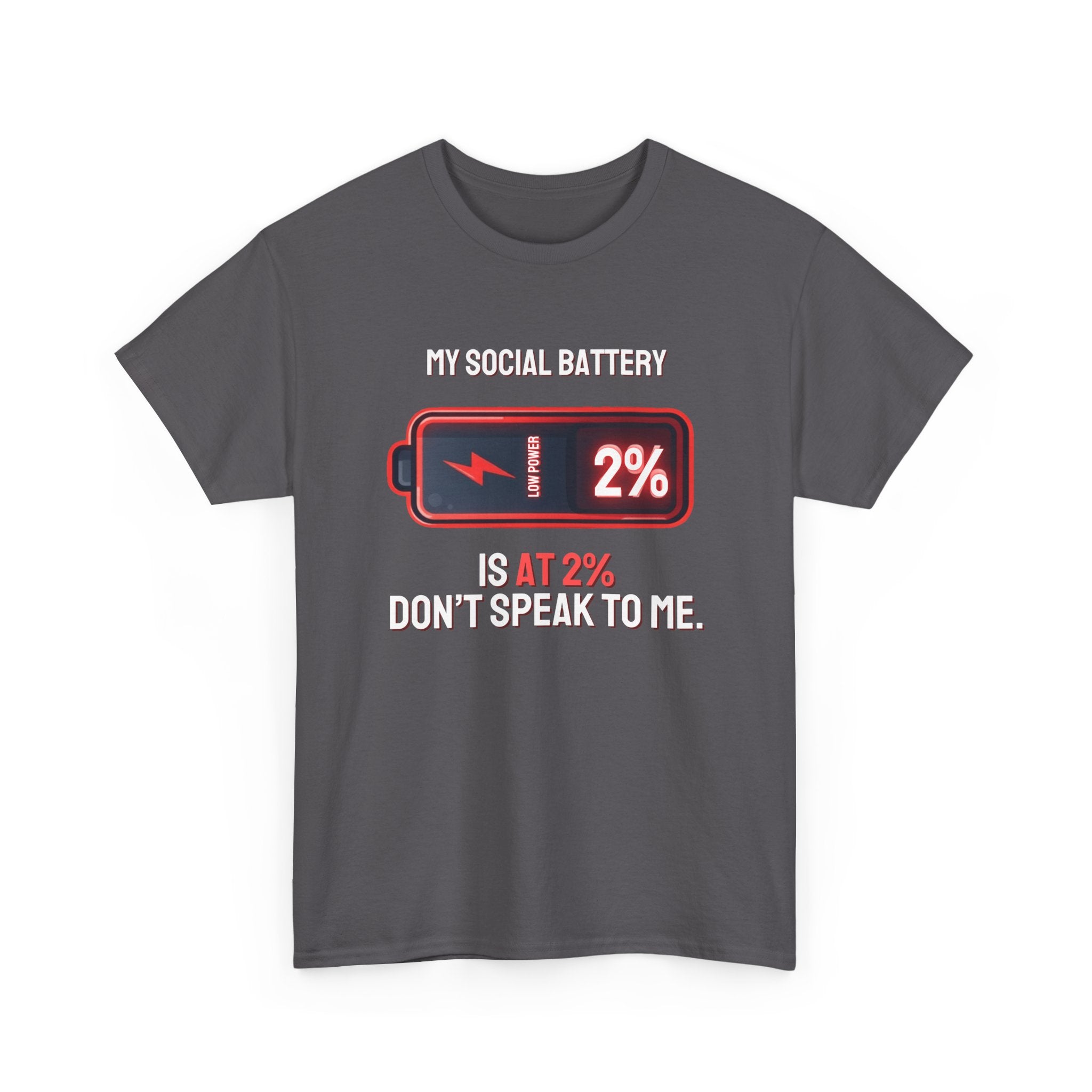 Social Battery Is At 2% — Funny Introvert Graphic Tee | Ring-Spun Cotton