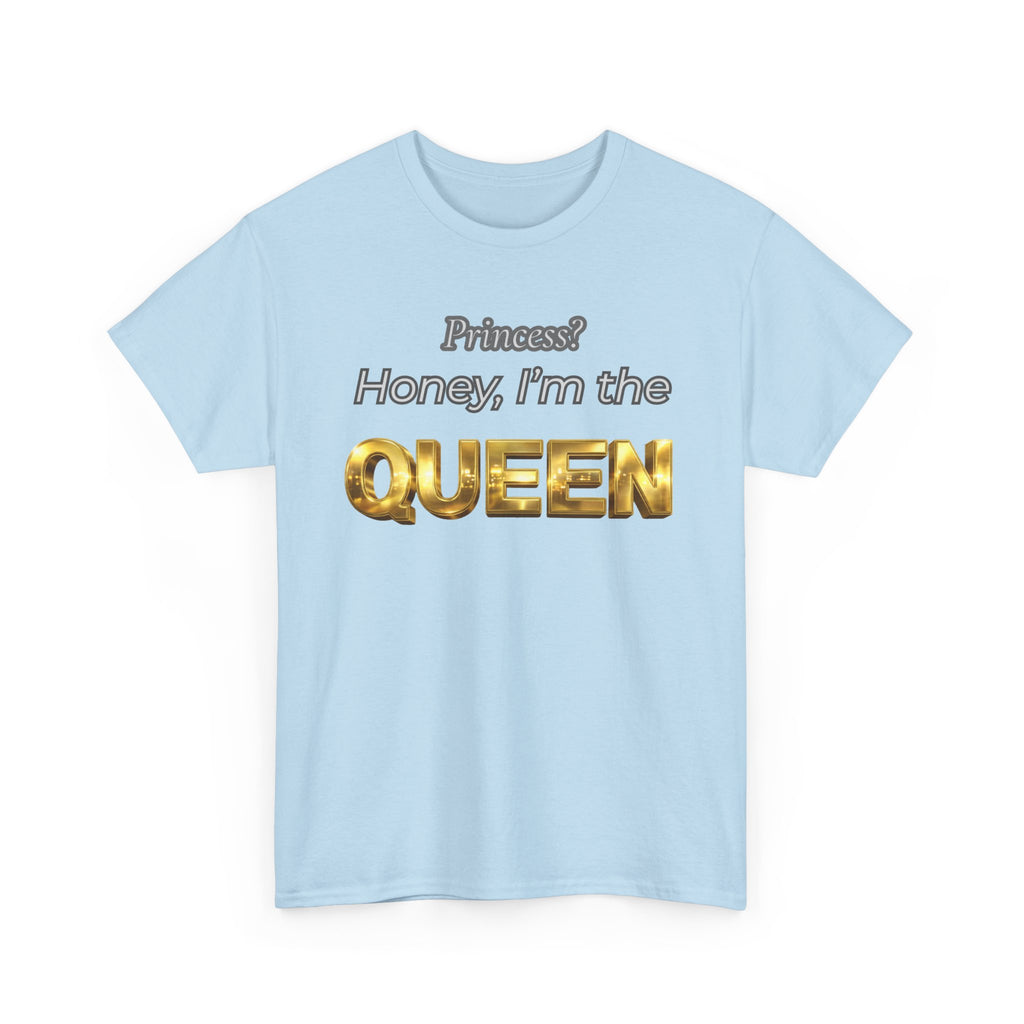 Princess Honey, I'm the Queen — Gold 3D Crown Graphic Tee | 100% Cotton, S–5XL