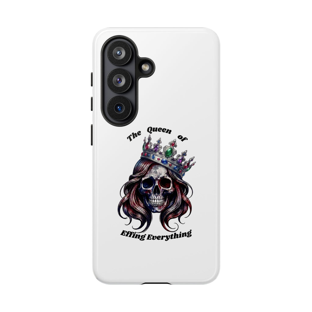 Skull Crown Phone Case — "The Queen of Effing Everything" Protective iPhone Cover