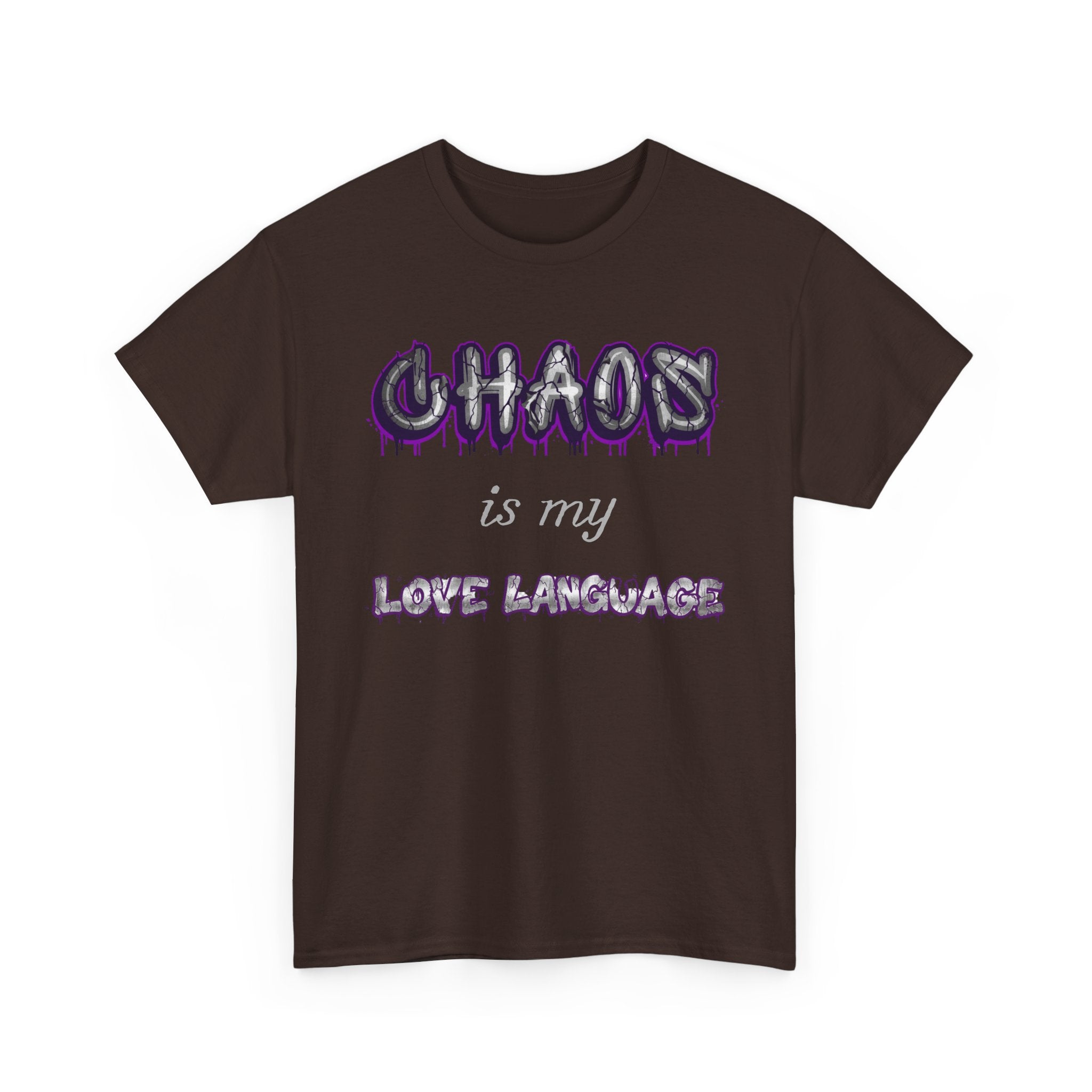 Chaos Is My Love Language — Graffiti Graphic Tee | 100% Cotton