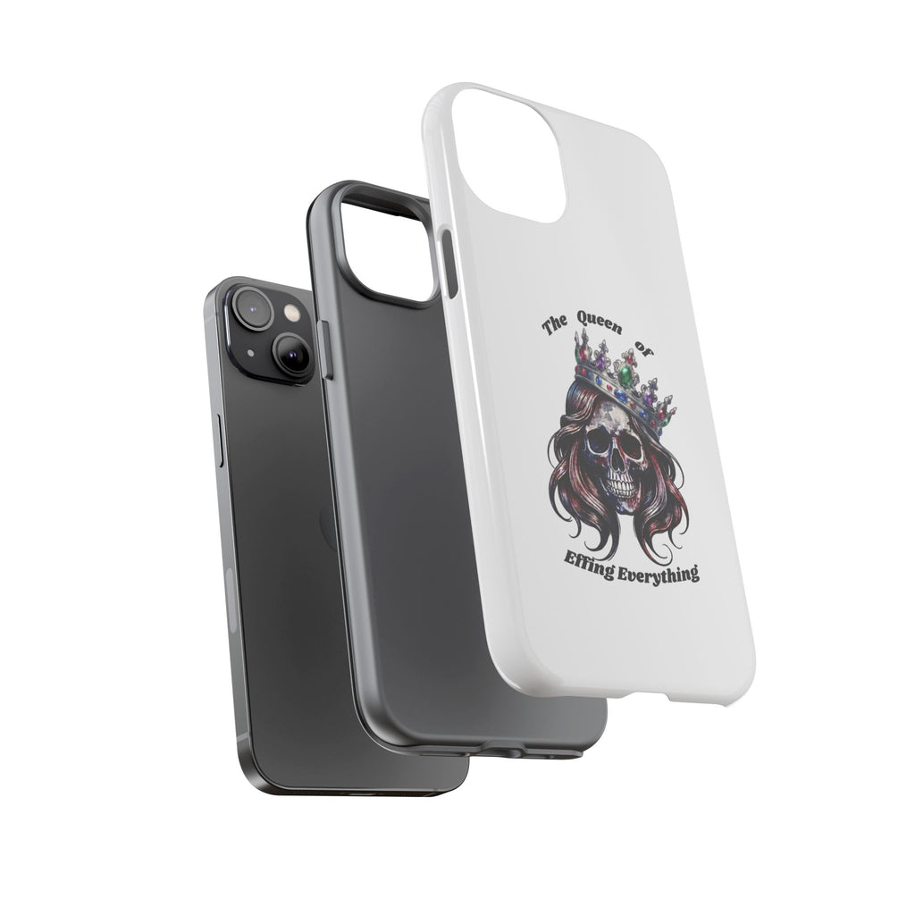 Skull Crown Phone Case — "The Queen of Effing Everything" Protective iPhone Cover