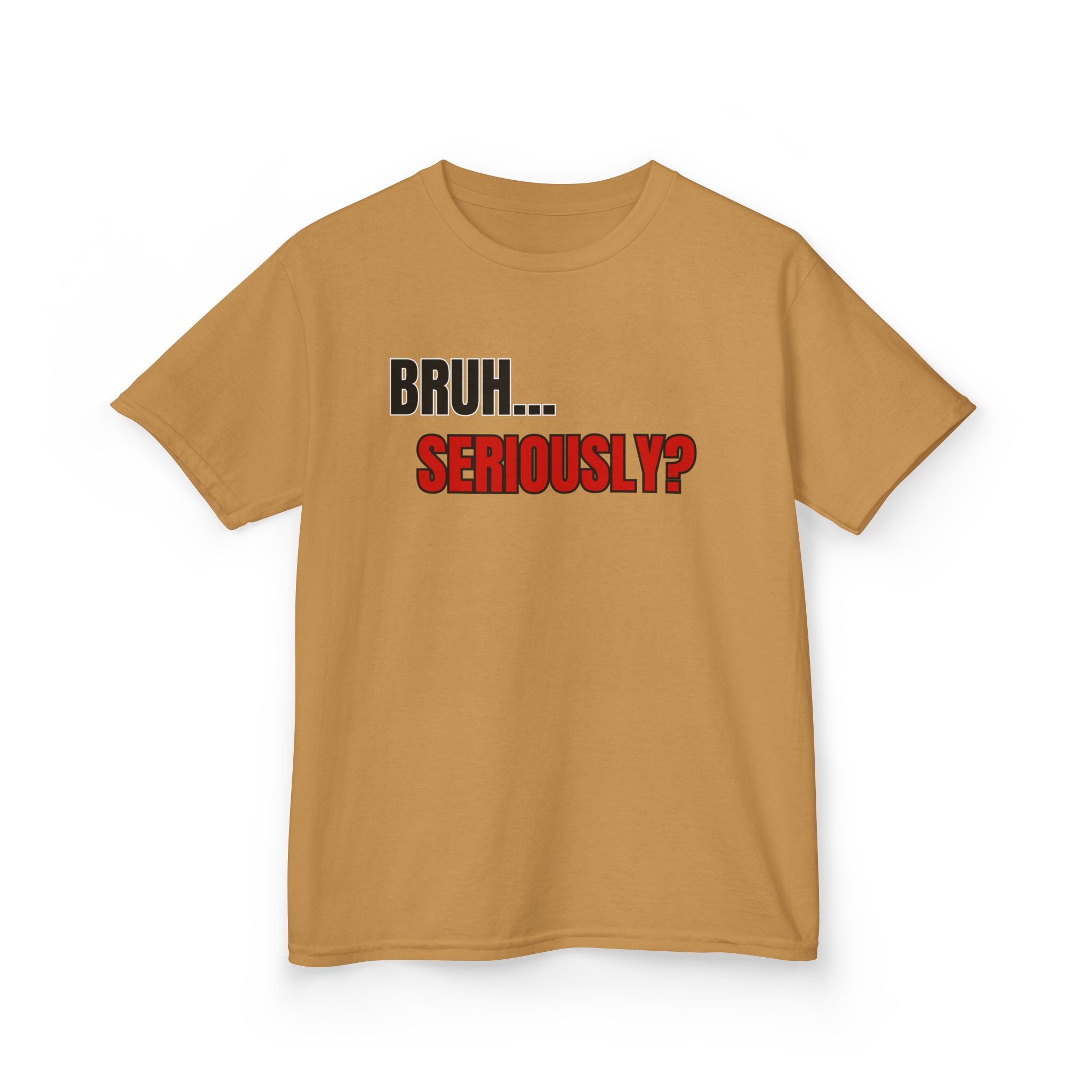 Kids 'Bruh... Seriously?' Graphic Tee - Funny Youth T-Shirt