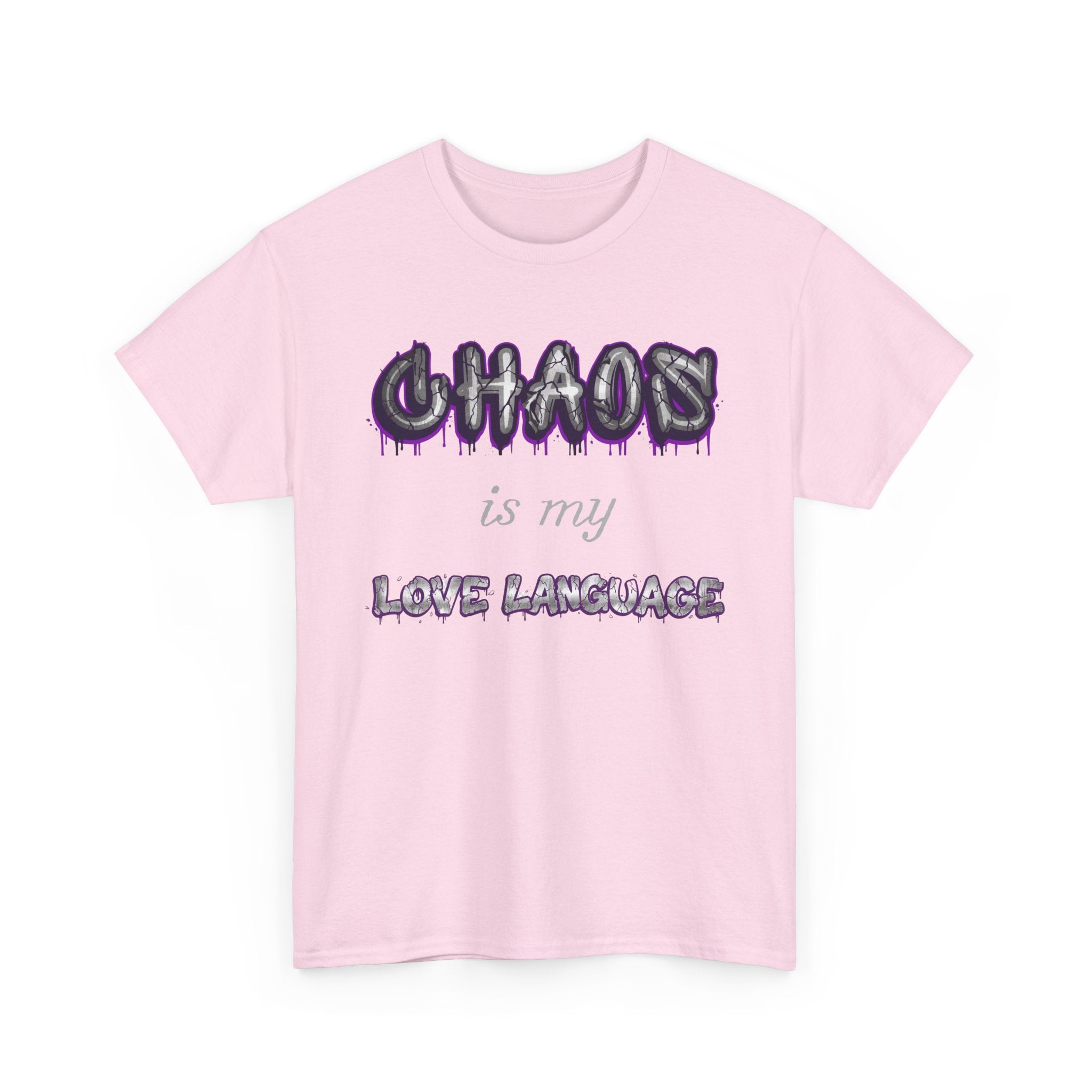 Chaos Is My Love Language — Graffiti Graphic Tee | 100% Cotton