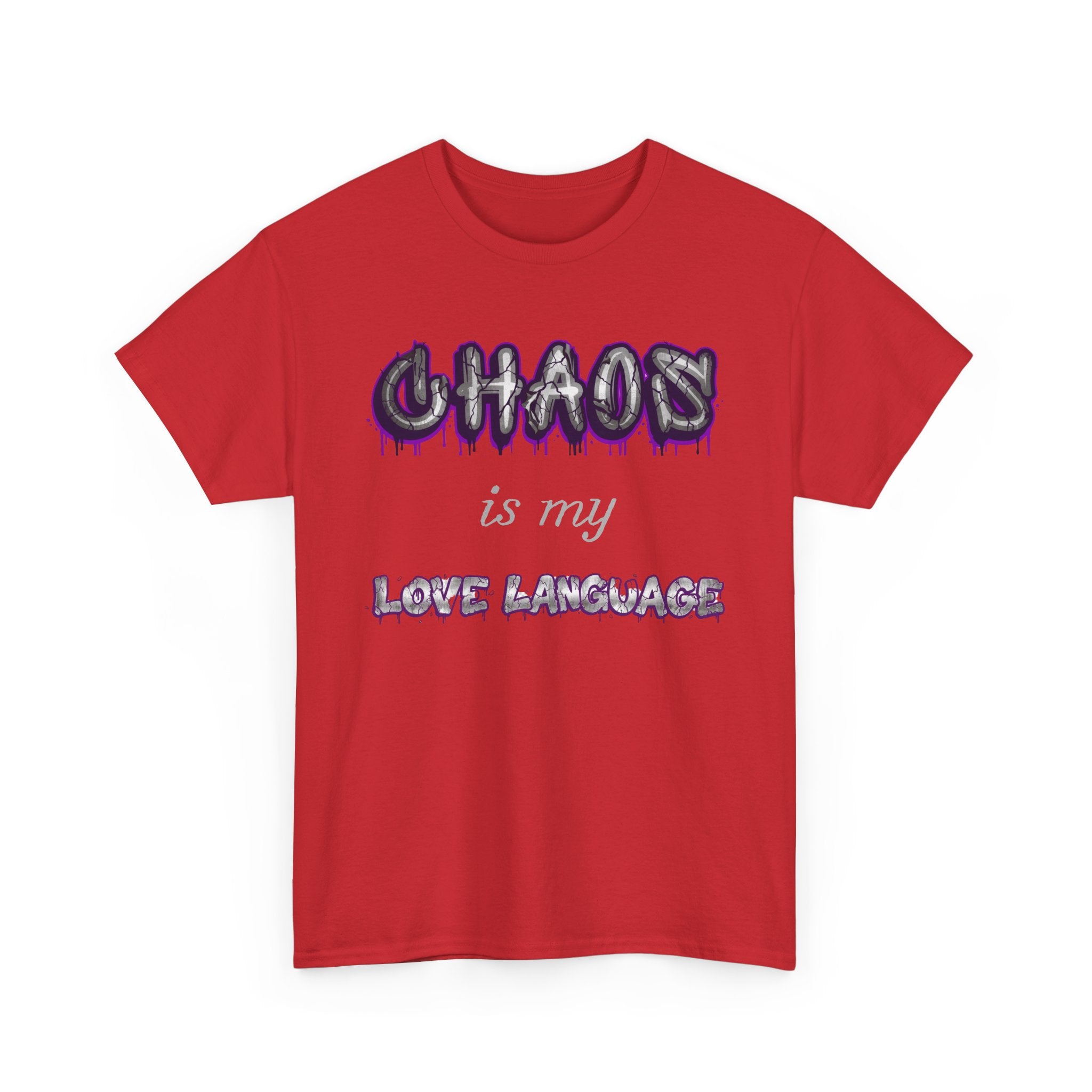Chaos Is My Love Language — Graffiti Graphic Tee | 100% Cotton