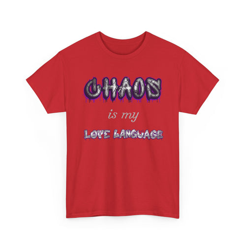 Chaos Is My Love Language — Graffiti Graphic Tee | 100% Cotton