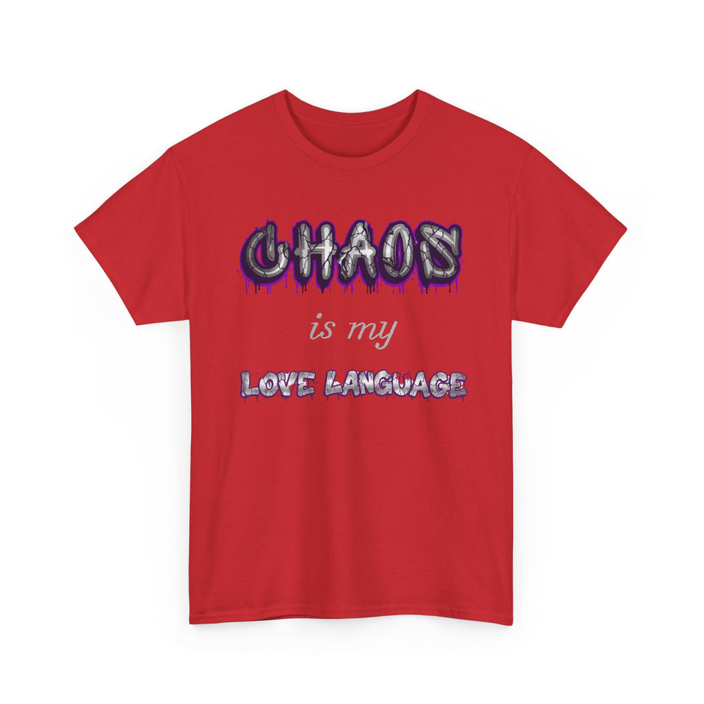 Chaos Is My Love Language — Graffiti Graphic Tee | 100% Cotton