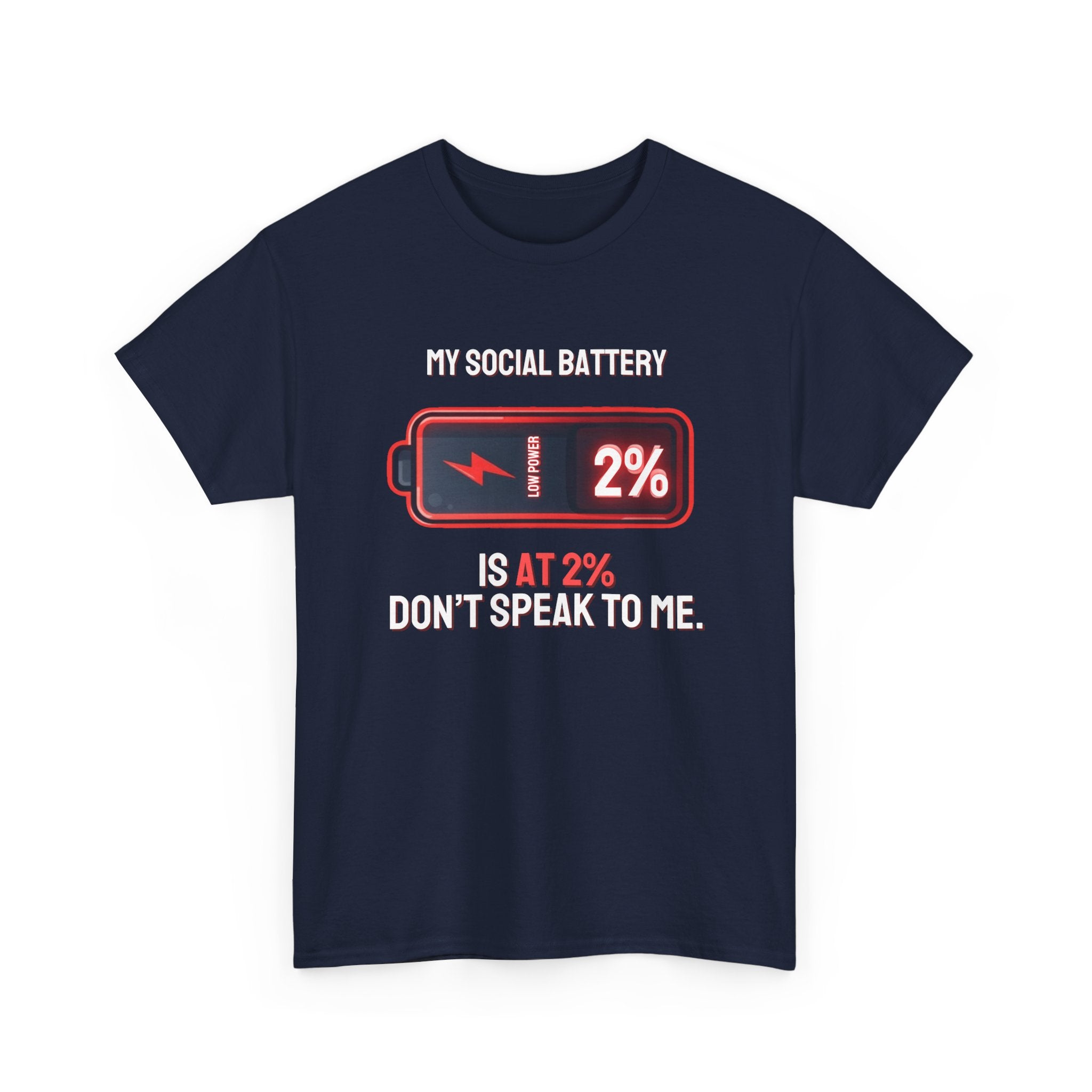 Social Battery Is At 2% — Funny Introvert Graphic Tee | Ring-Spun Cotton