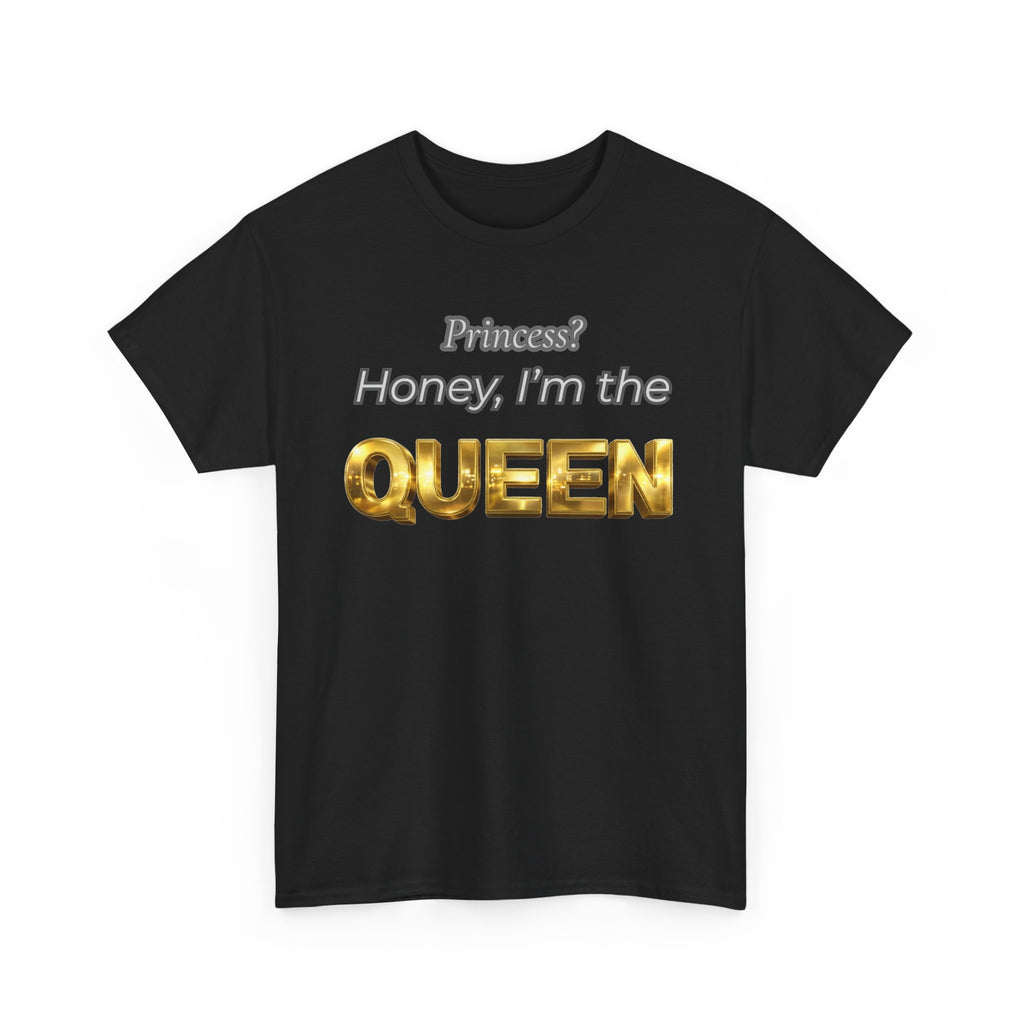 Princess Honey, I'm the Queen — Gold 3D Crown Graphic Tee | 100% Cotton, S–5XL