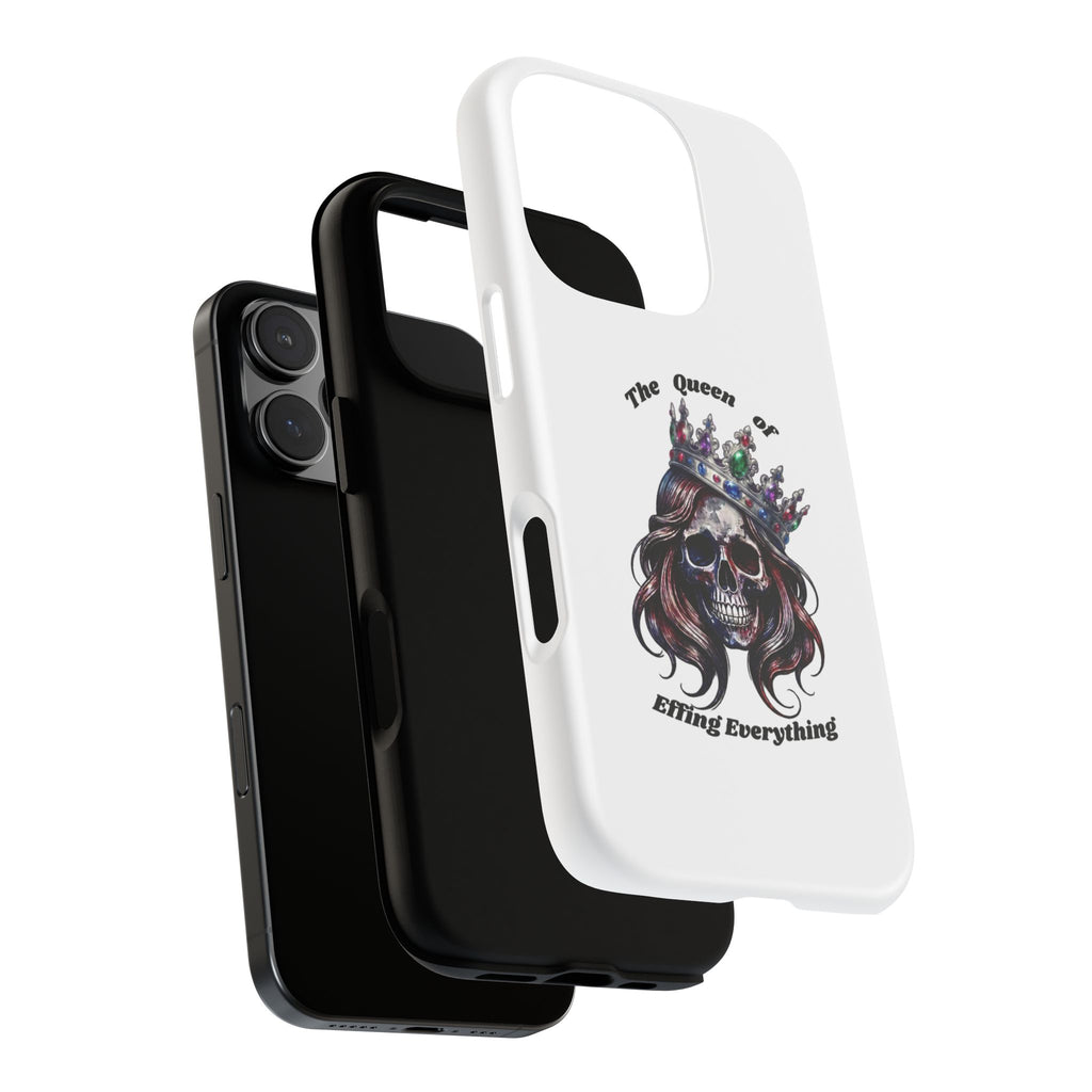 Skull Crown Phone Case — "The Queen of Effing Everything" Protective iPhone Cover
