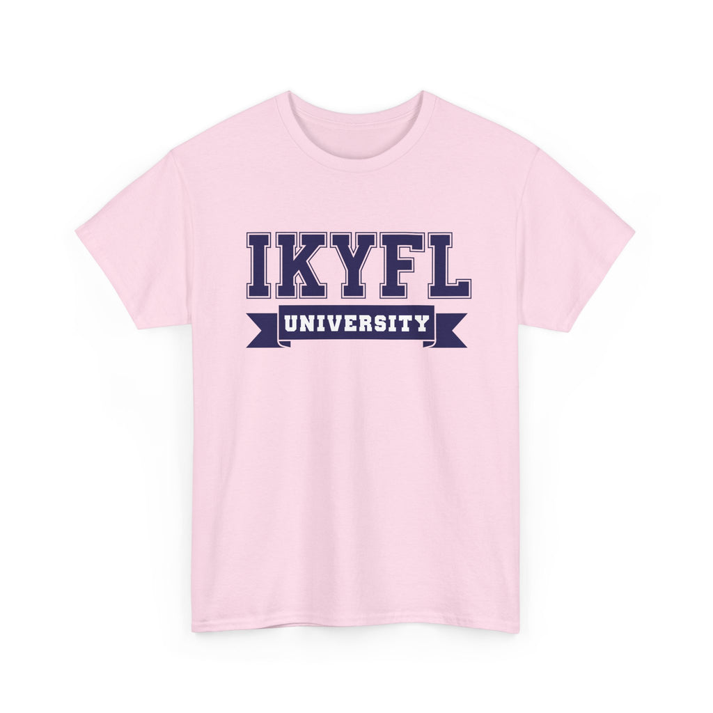 IKYFL (I Know You F*ckin' Lying) UNIVERSITY STYLE Tee | Funny...if you know, you know tee.