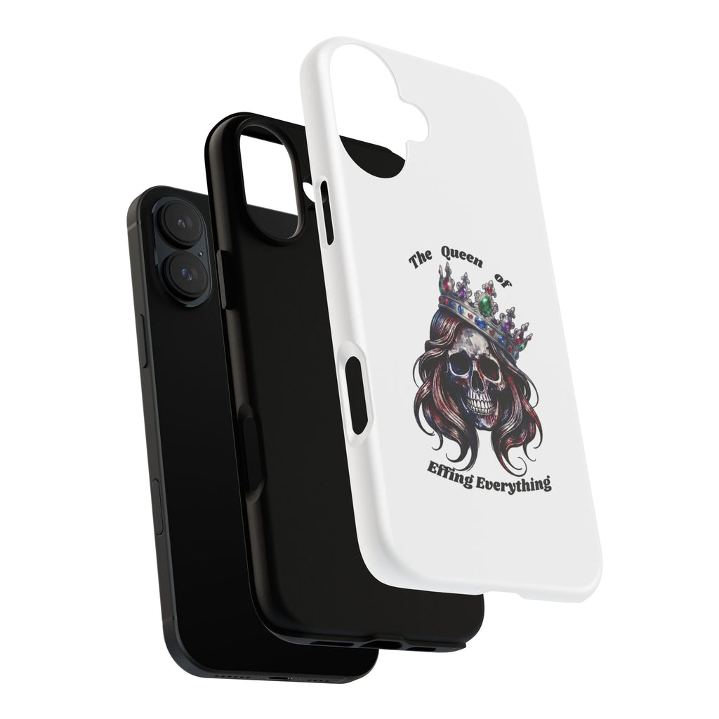 Skull Crown Phone Case — "The Queen of Effing Everything" Protective iPhone Cover