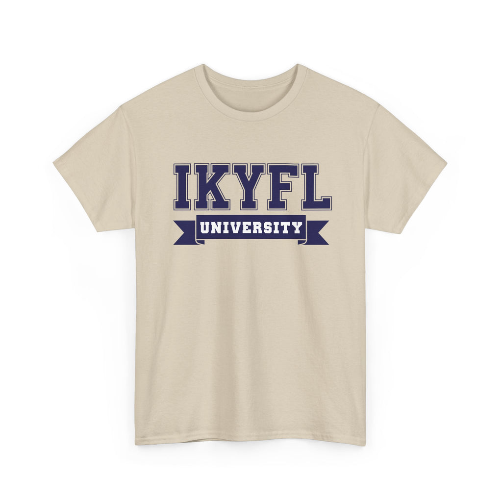 IKYFL (I Know You F*ckin' Lying) UNIVERSITY STYLE Tee | Funny...if you know, you know tee.