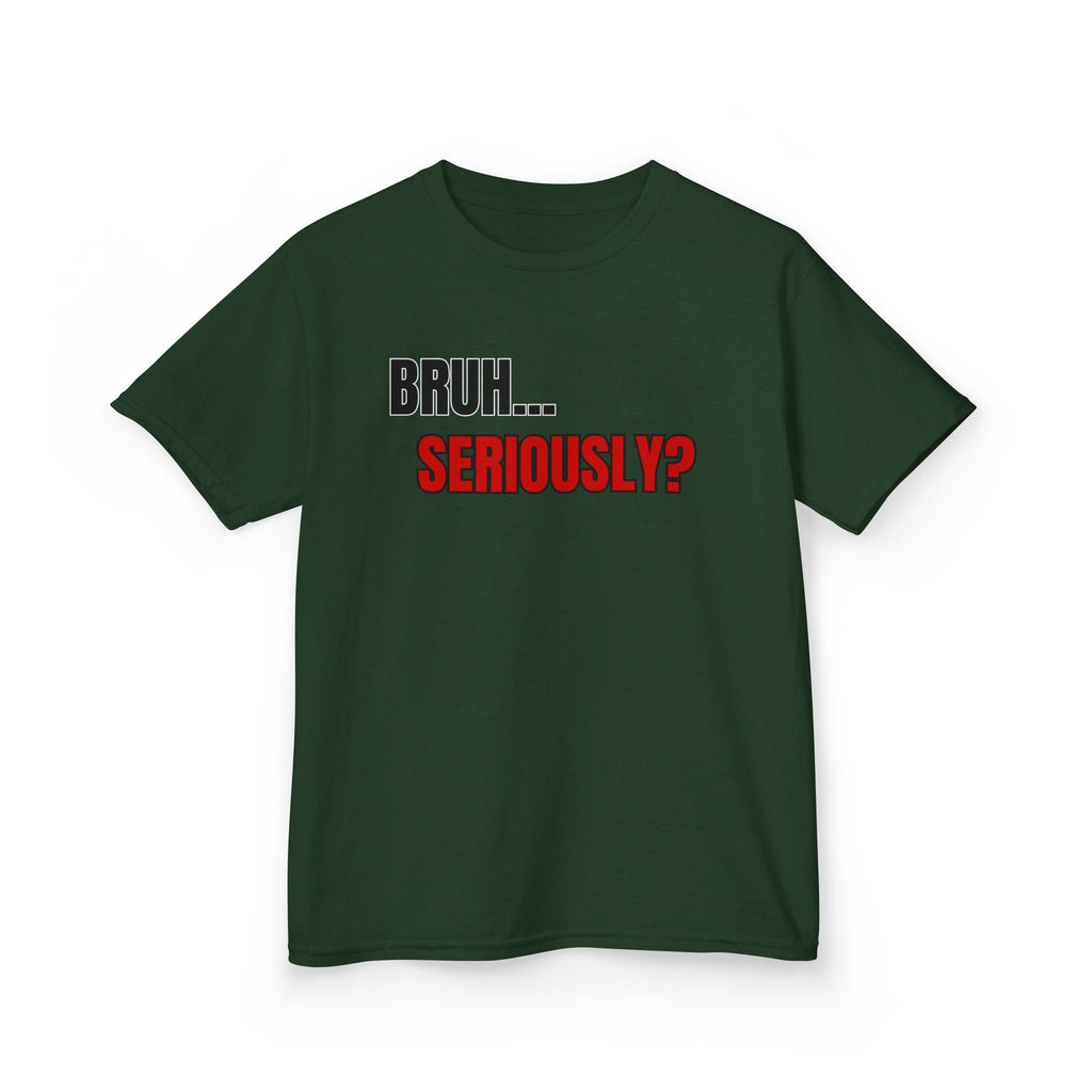 Kids 'Bruh... Seriously?' Graphic Tee - Funny Youth T-Shirt