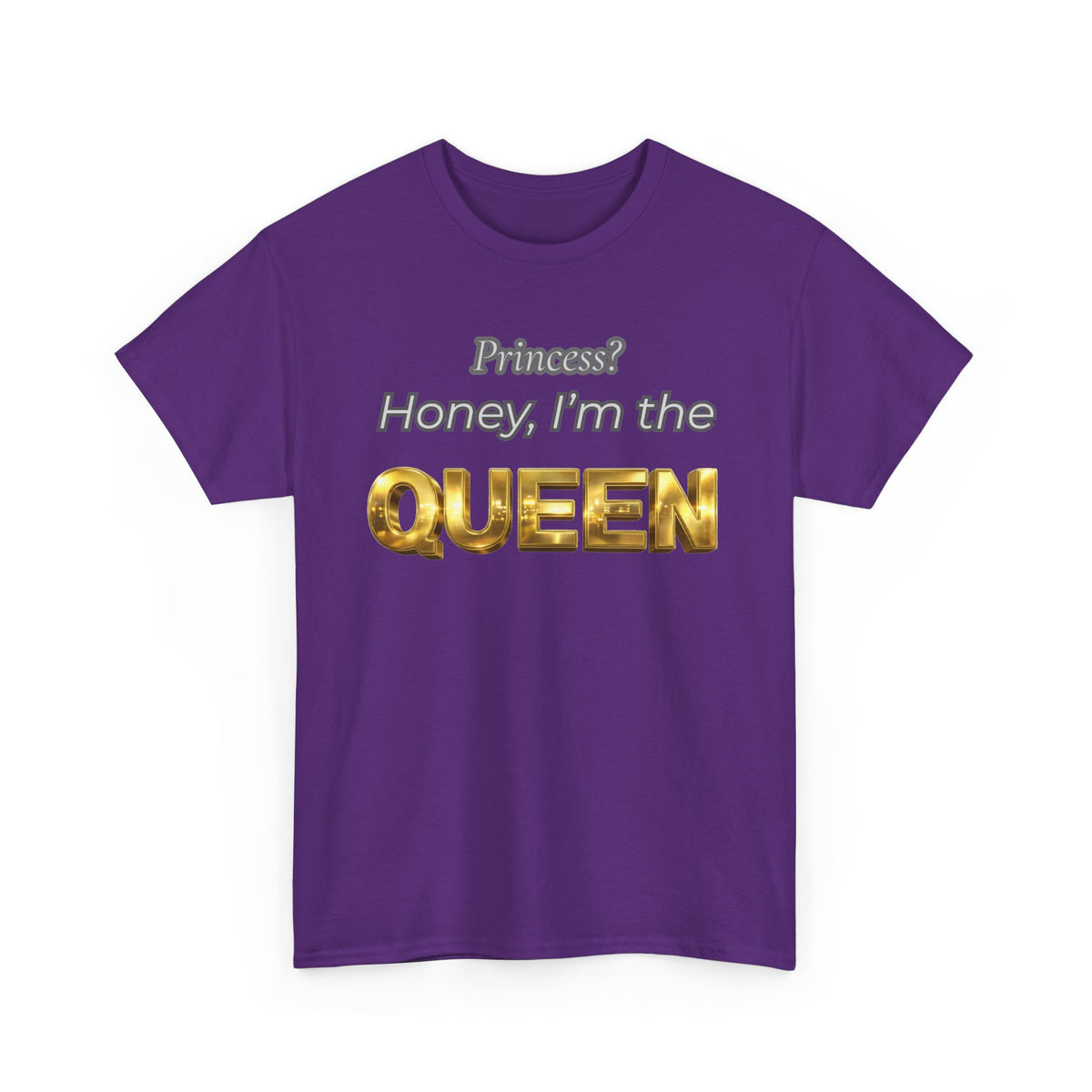 Princess Honey, I'm the Queen — Gold 3D Crown Graphic Tee | 100% Cotton, S–5XL