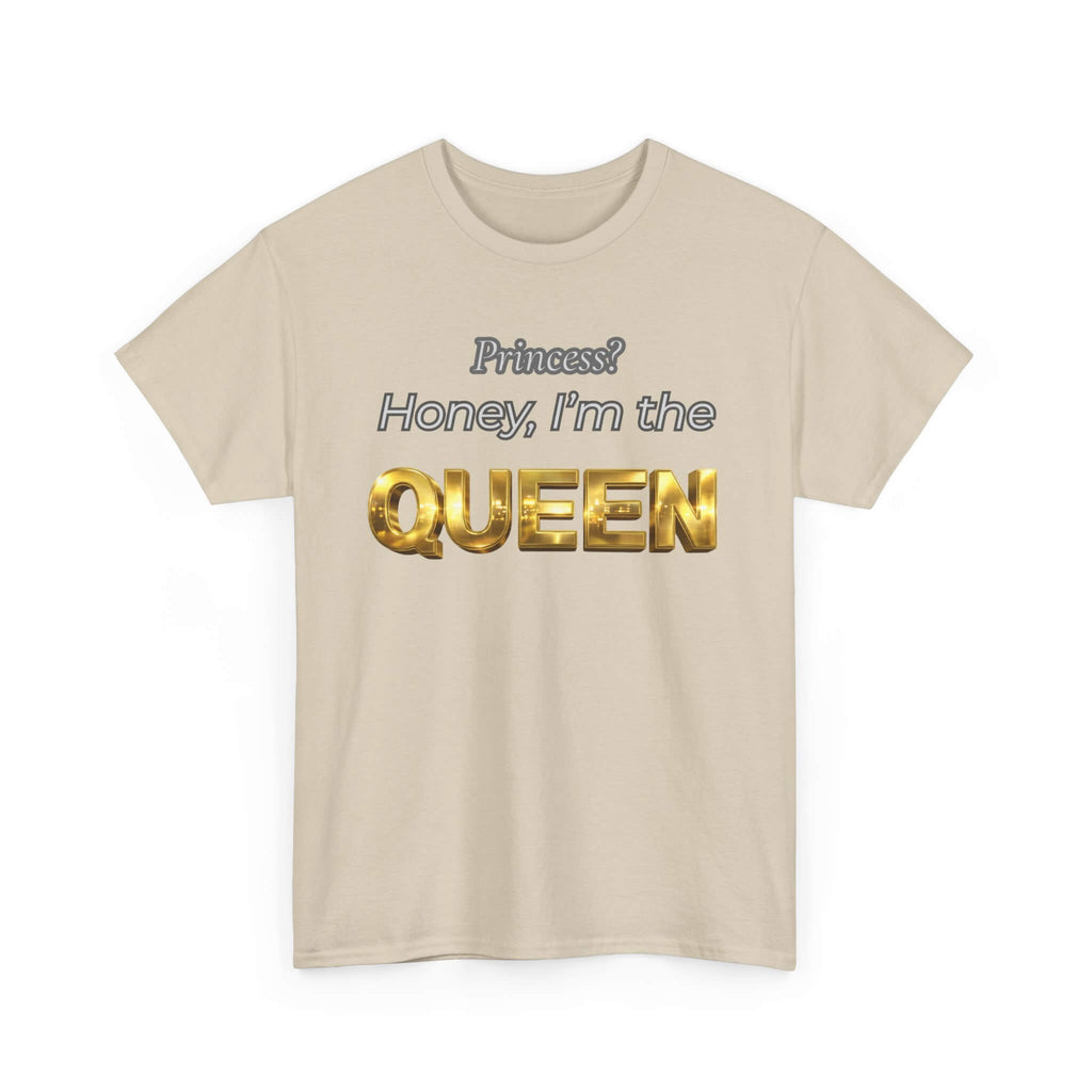Princess Honey, I'm the Queen — Gold 3D Crown Graphic Tee | 100% Cotton, S–5XL
