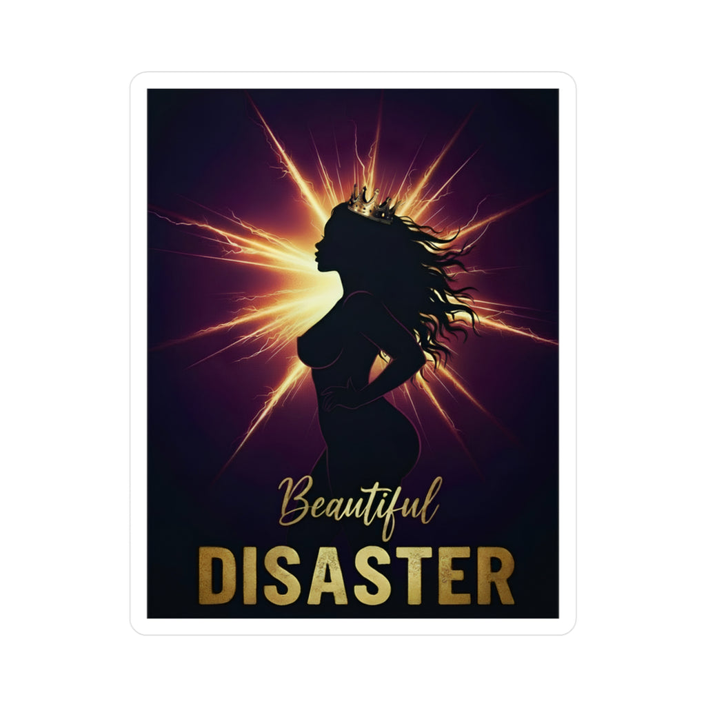 Beautiful Disaster — Kiss-Cut Vinyl Sticker | Satin Finish, 3 Sizes