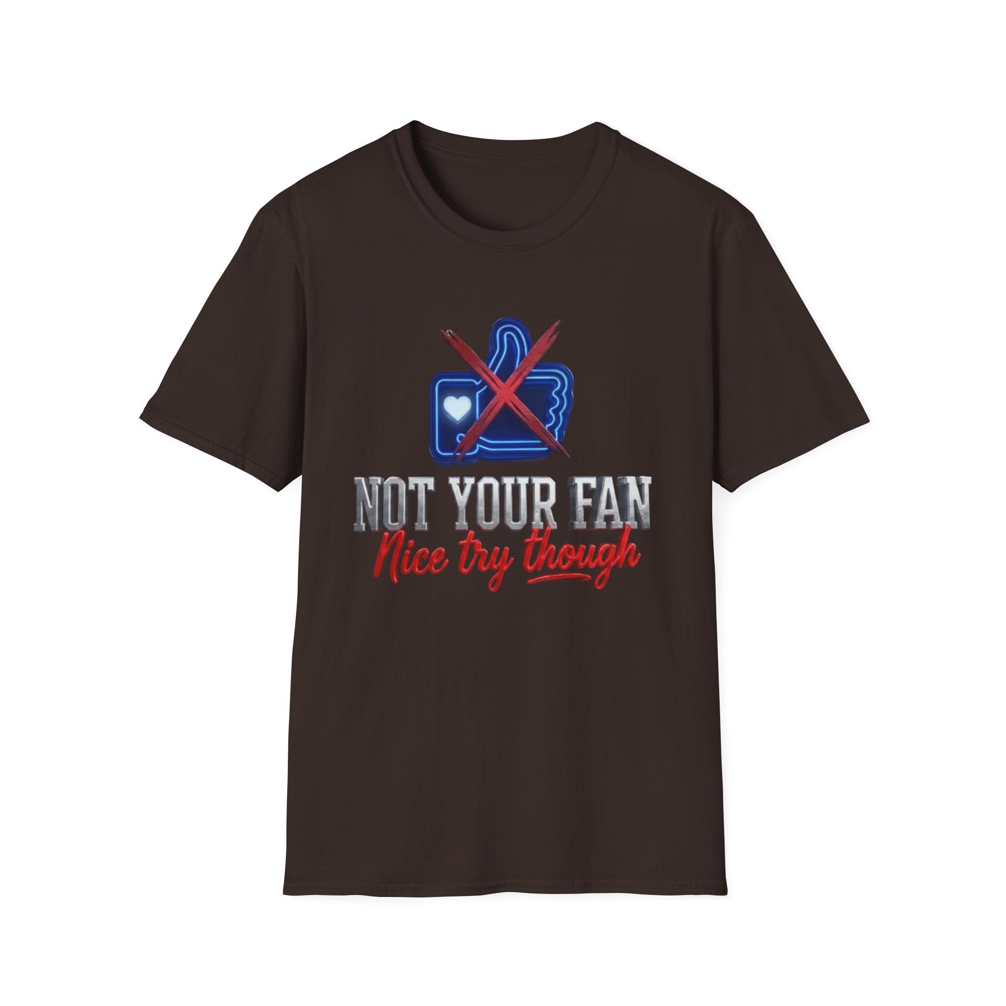 Not Your Fan — Anti-Social Statement Graphic Tee | Lightweight Ring-Spun Cotton