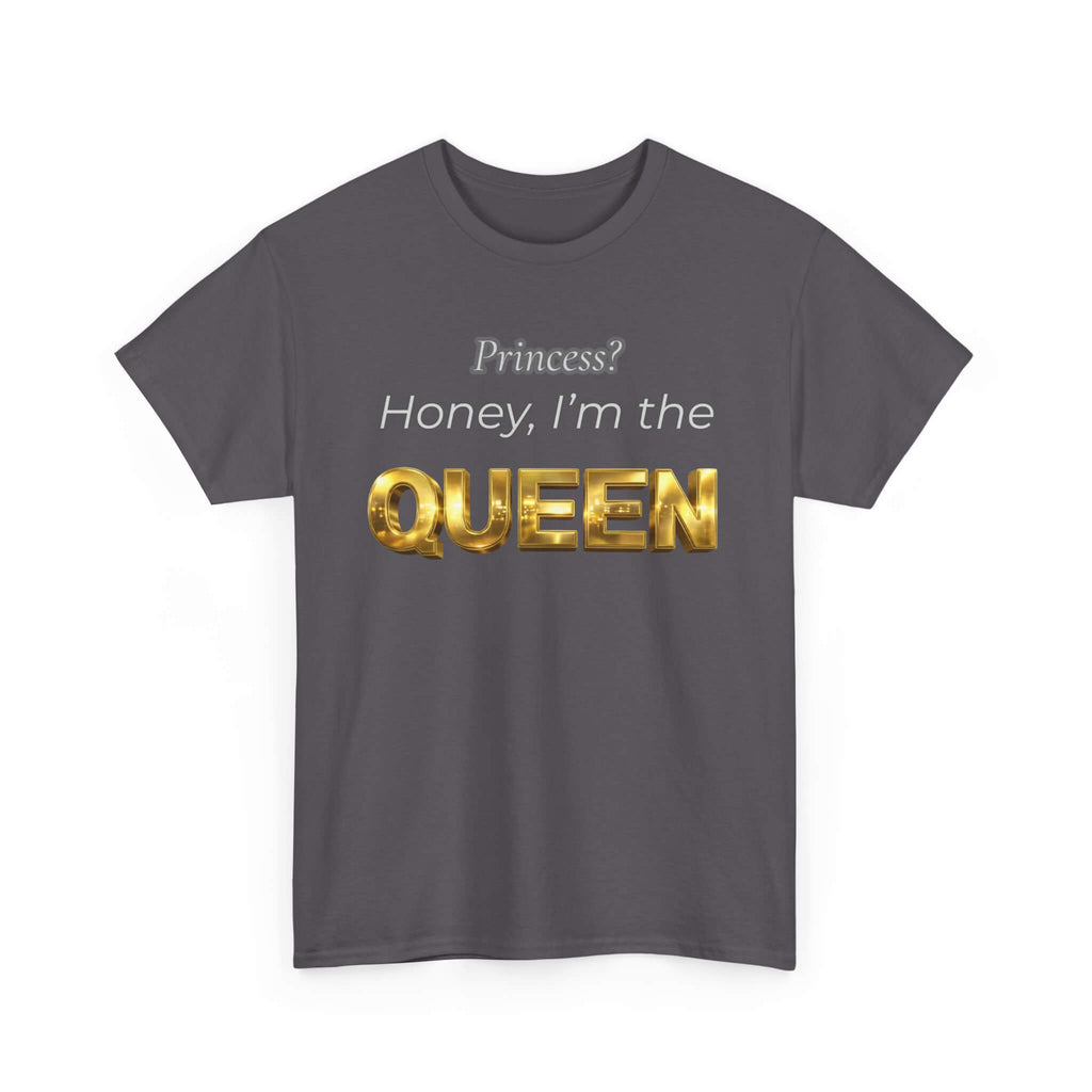 Princess Honey, I'm the Queen — Gold 3D Crown Graphic Tee | 100% Cotton, S–5XL