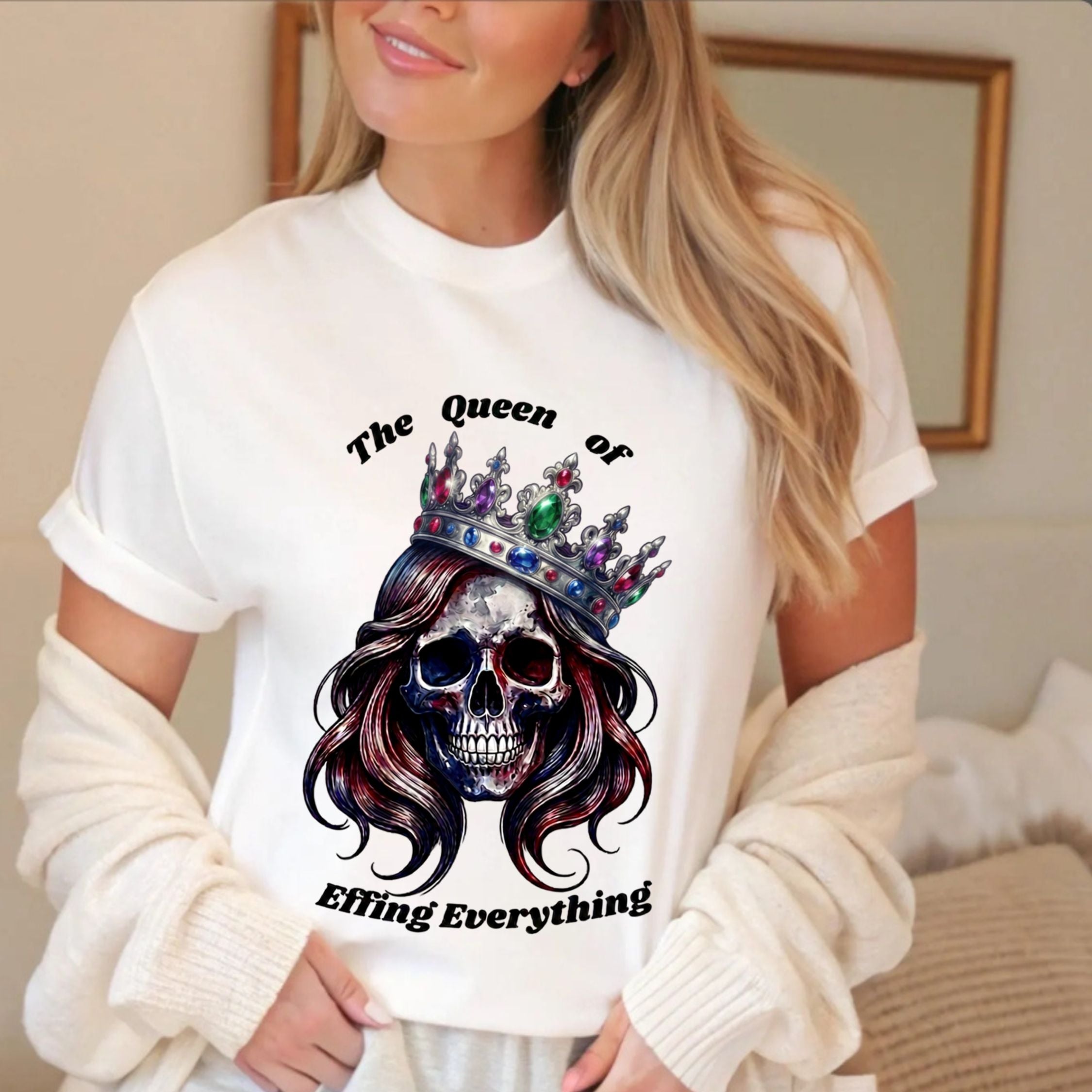 Graphic Tee — “The Queen of Effing Everything” Skull Crown Shirt