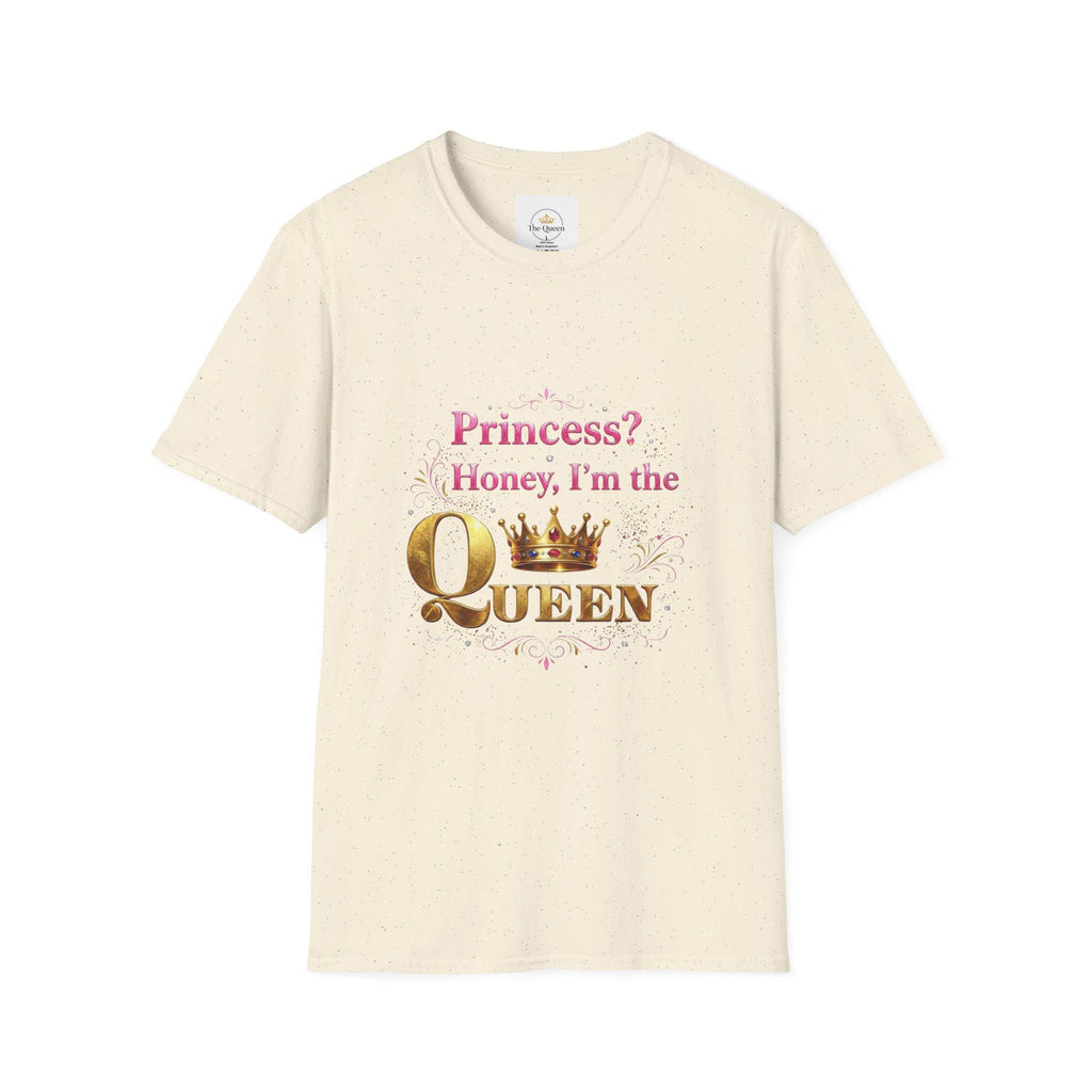 Princess? Honey I'm the Queen T-Shirt | Crown Typography Tee