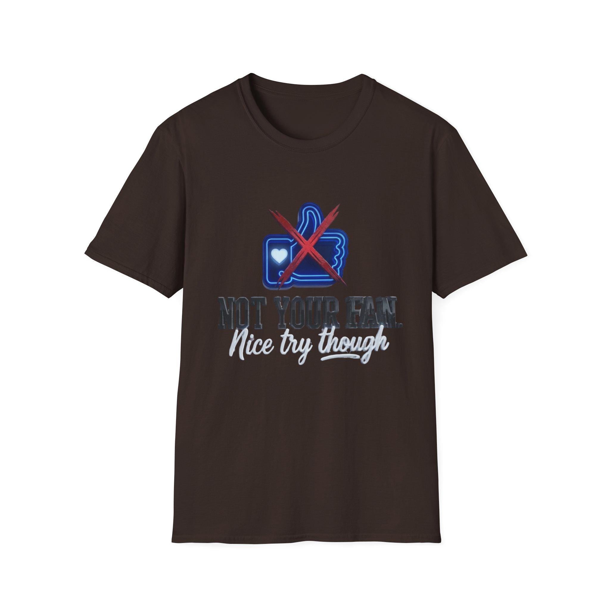 Not Your Fan T-Shirt  Anti-Social Thumbs Down Graphic Tee