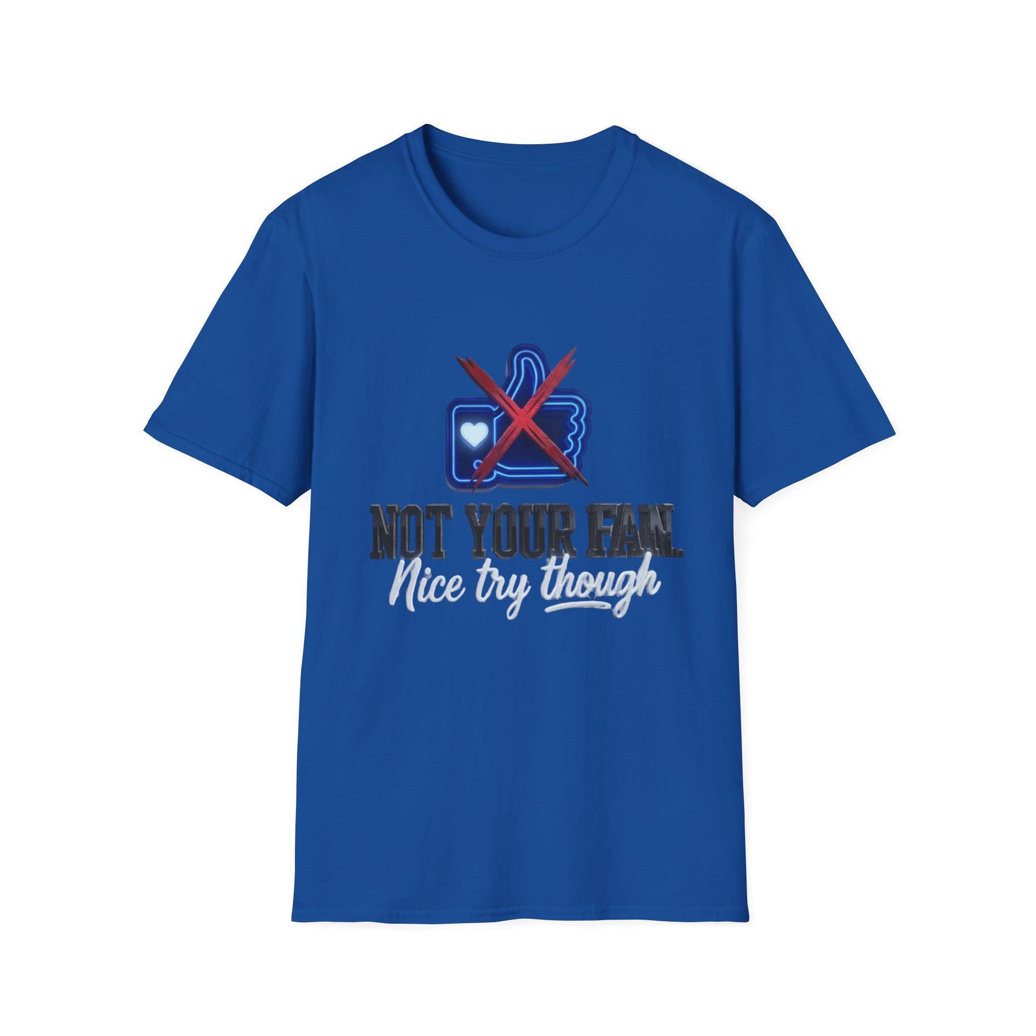Not Your Fan T-Shirt  Anti-Social Thumbs Down Graphic Tee