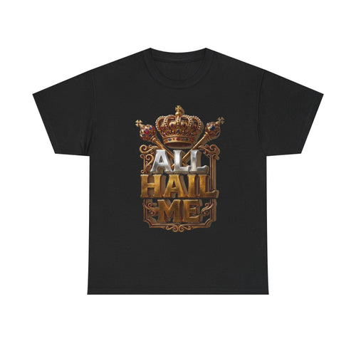 All Hail Me Crown Graphic Tee