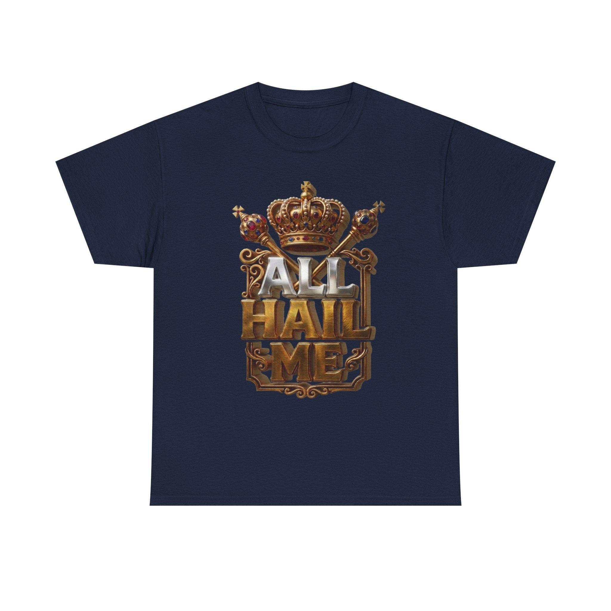 All Hail Me Crown Graphic Tee